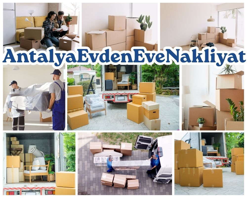 Antalya Hilvan Evden Eve Nakliye